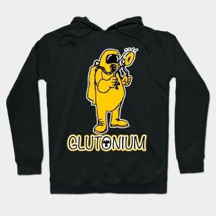 Glutonium Hoodie